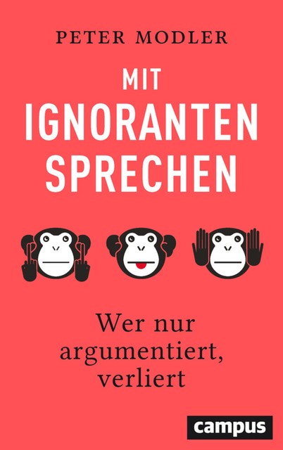Mit Ignoranten sprechen, Peter Modler