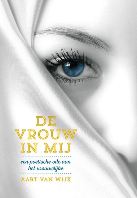 De vrouw in mij, Aart van Wijk