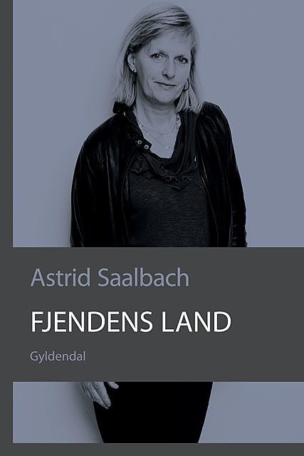 Fjendens land, Astrid Saalbach