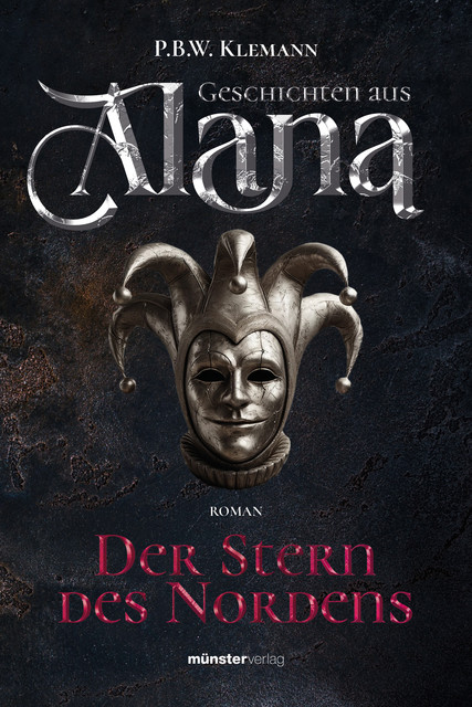 Geschichten aus Alana, P.B. W. Klemann