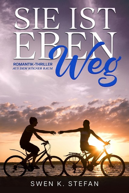 Sie ist eben weg, Swen K. Stefan