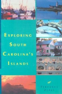 Exploring South Carolina's Islands, Terrance Zepke