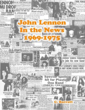 John Lennon In the News 1969–1975, Colin Barratt