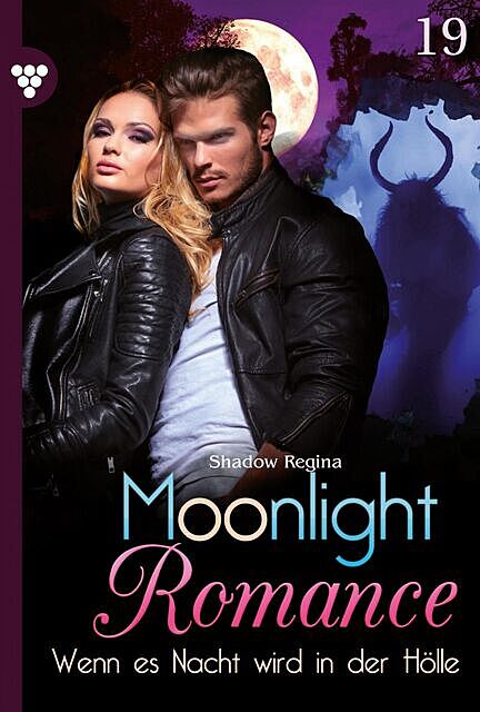 Moonlight Romance 19 – Romantic Thriller, Regina Shadow