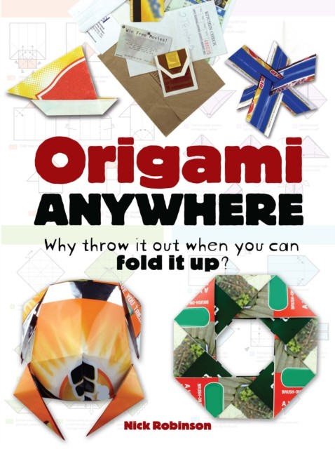 Origami Anywhere, Nick Robinson