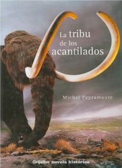 La Tribu De Los Acantilados, Michel Peiramaure