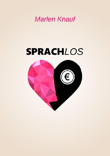 Sprachlos, Marlen Knauf