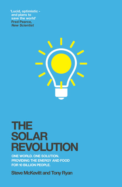 The Solar Revolution, Steve McKevitt, Tony Ryan