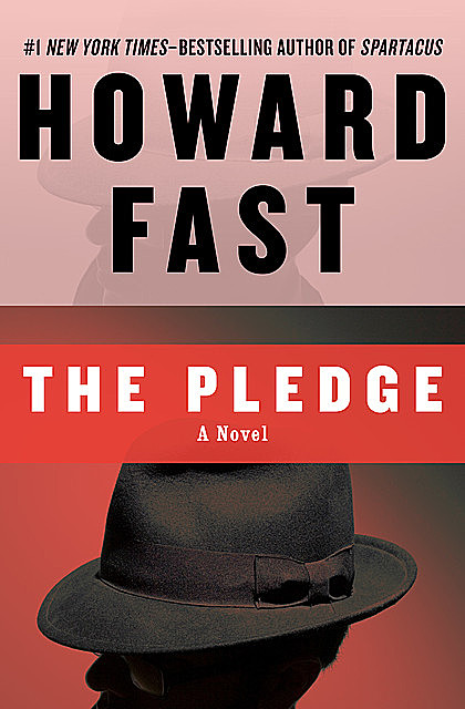 The Pledge, Howard Fast