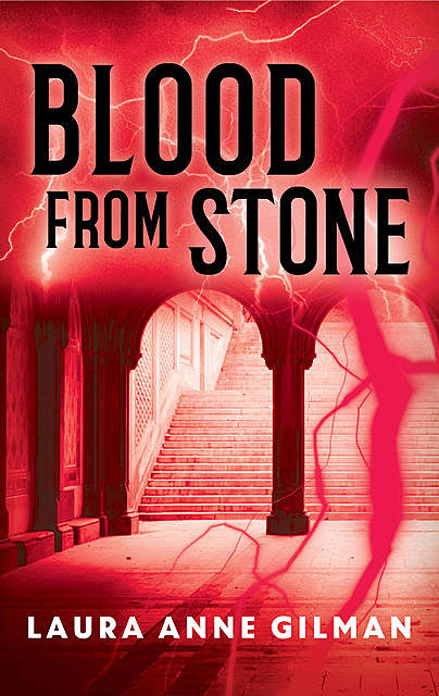 Blood From Stone, Laura Anne Gilman