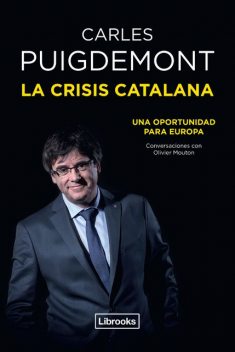 La crisis catalana, Carles Puigdemont