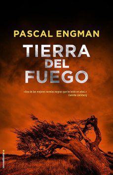 Tierra del Fuego, Pascal Engman
