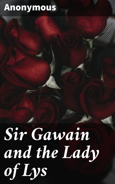 Sir Gawain and the Lady of Lys, 