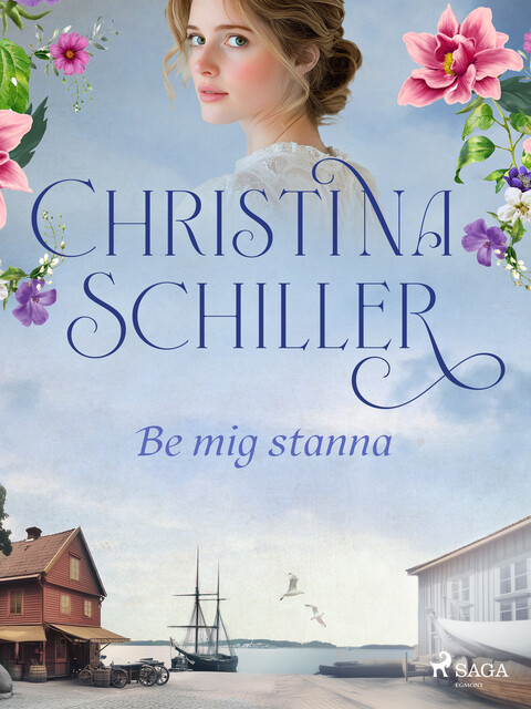 Be mig stanna, Christina Schiller