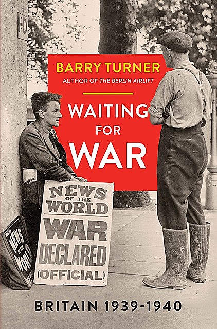 Waiting for War, Barry Turner