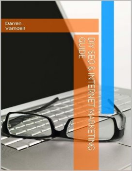 DIY SEO & Internet Marketing Guide, Darren Varndell