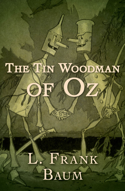 The Tin Woodman of Oz, L. Baum