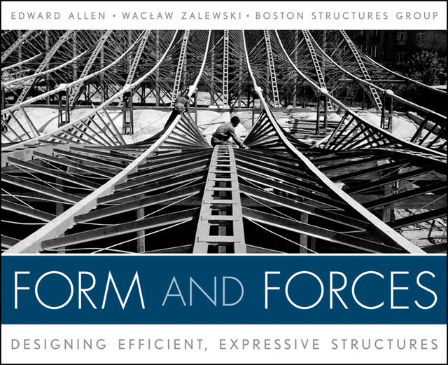 Form and Forces, Edward Allen, Waclaw Zalewski