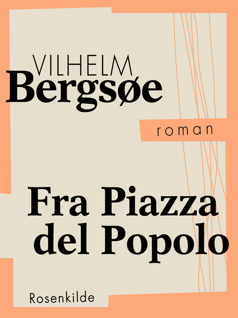Fra Piazza del Popolo, Vilhelm Bergsøe