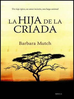 La Hija De La Criada, Barbara Mutch