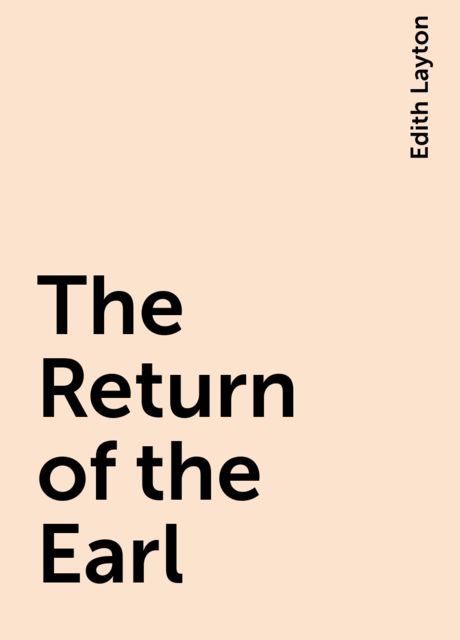 The Return of the Earl, Edith Layton