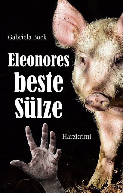 Eleonores beste Sülze, Gabriela Bock