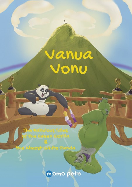 Vanua Vonu The Fabulous Tales of the Green Gorilla & the Almost-White Panda, Momo Pete – English Edition