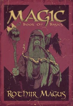 Magic – Book of Basics, Rothiir Magus Magus