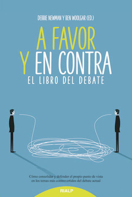 A favor y en contra, Ben Woolgar, Debbie Newman, Jose María Garrido