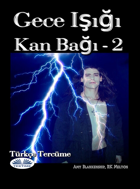 Gece Işığı-Kan Bağı – 2, Amy Blankenship