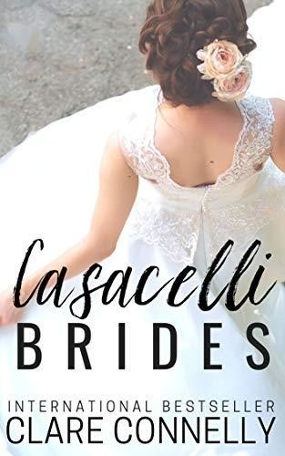 Casacelli Brides (The Billionaire's Christmas Revenge; All She Wants for Christmas; Tycoon's Christmas Captive; Sheikh's Christmas Mistress), Clare Connelly