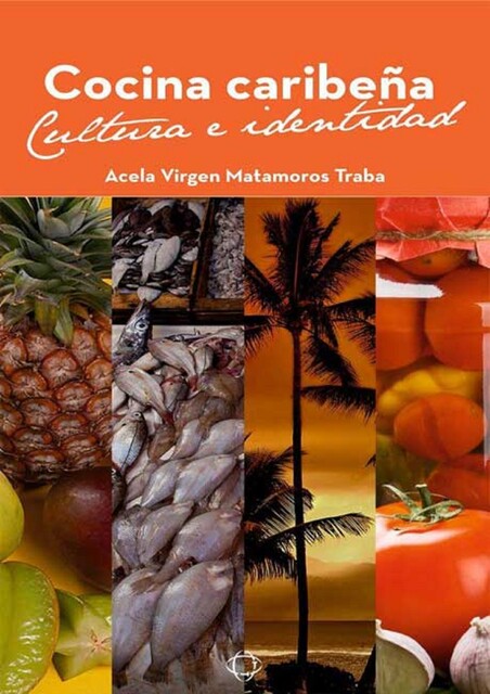 Cocina caribeña, Acela Virgen Matamoros