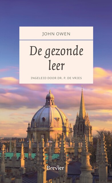 De gezonde leer, John Owen