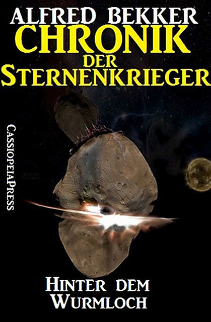 Chronik der Sternenkrieger 12 – Hinter dem Wurmloch (Science Fiction Abenteuer), Alfred Bekker