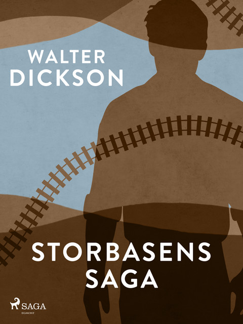 Storbasens saga, Walter Dickson