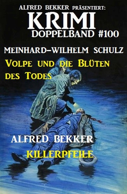 Krimi Doppelband 100, Alfred Bekker, Schulz Meinhard-Wilhelm