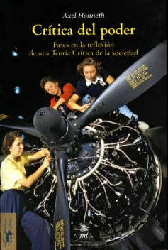 Crítica del poder, Axel Honneth