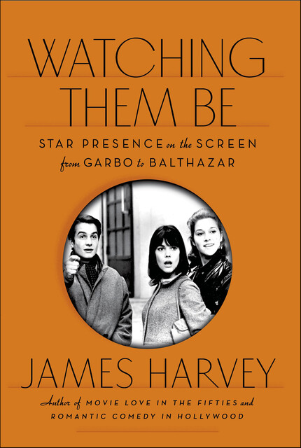 Watching Them Be, James Harvey