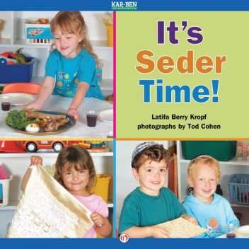 It's Seder Time, Latifa Berry Kropf