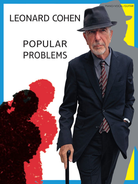 Leonard Cohen: Popular Problems (PVG), Wise Publications