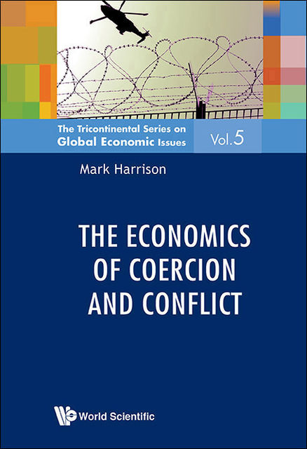 The Economics of Coercion and Conflict, Mark Harrison