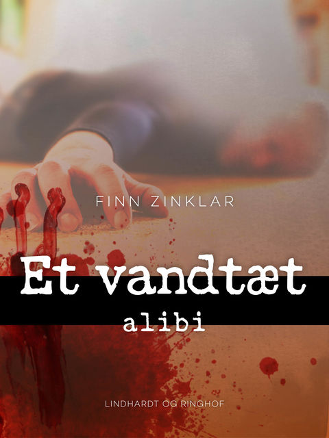 Et vandtæt alibi, Finn Zinklar