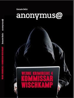 Kommissar Wischkamp: Anonymus, Renate Behr