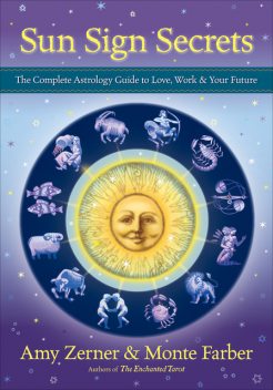 Sun Sign Secrets, Monte Farber, Amy Zerner