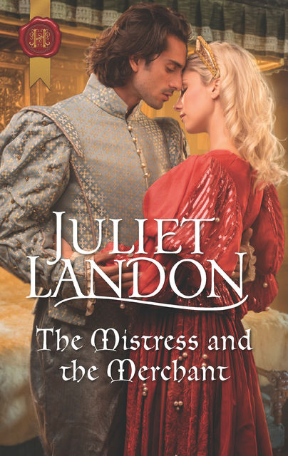 The Mistress and the Merchant, Juliet Landon
