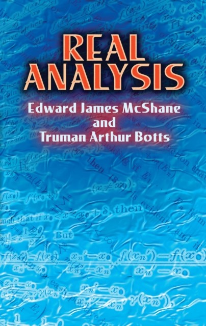 Real Analysis, Edward James McShane