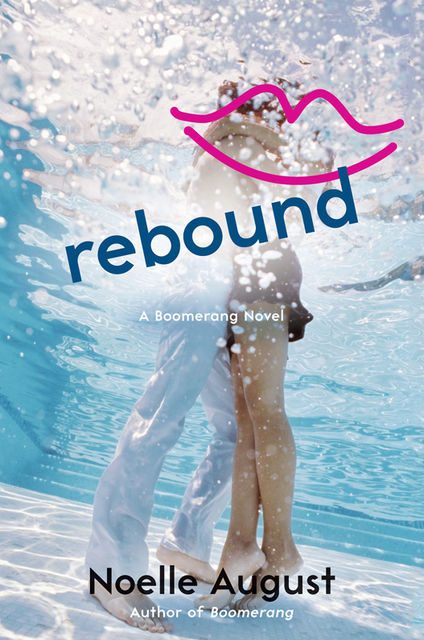 Rebound, Noelle August