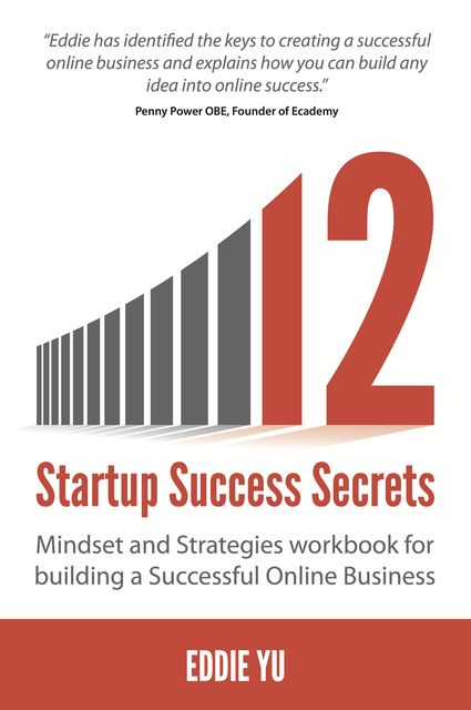 12 Startup Success Secrets, Eddie Yu