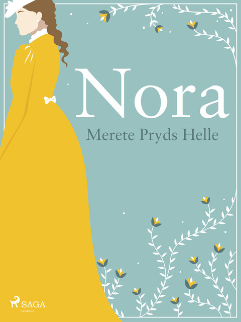 Nora, Merete Pryds Helle