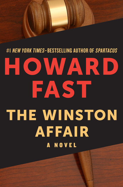 The Winston Affair, Howard Fast